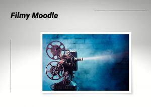 Filmy Moodle