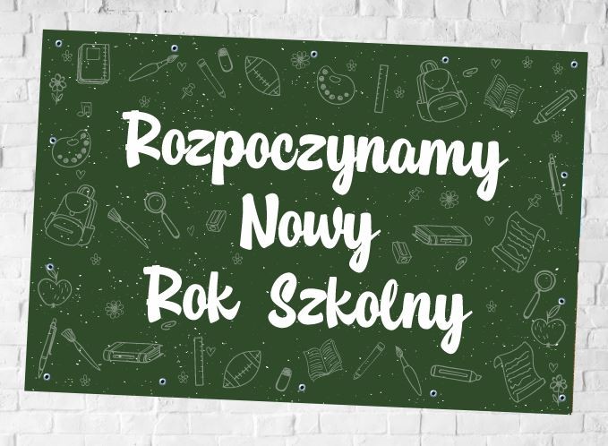 Rozpoczynamy Nowy Rok Szkolny !!